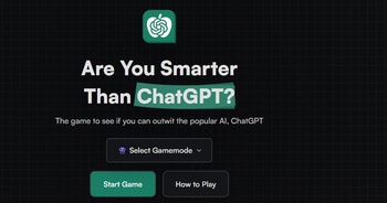 Are You Smarter Than ChatGPT